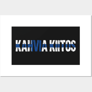 Kahvia Kiitos Coffee Please Finnish Language Finland Suomi Posters and Art